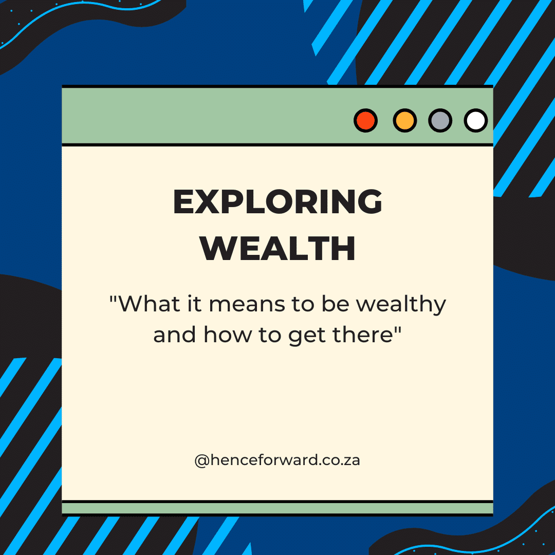 exploring wealth and what it means