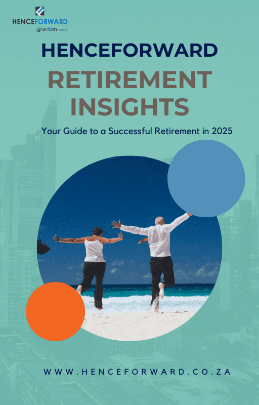 Henceforward Retirement Insights 2025